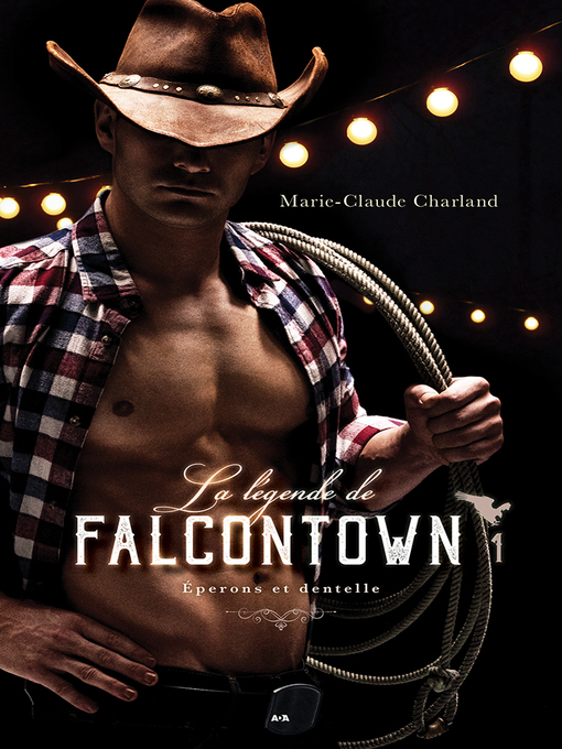 Title details for Éperons et dentelle by Marie-Claude Charland - Available